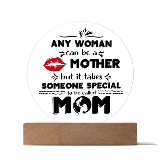 Mom someone special - Circle acrilyc